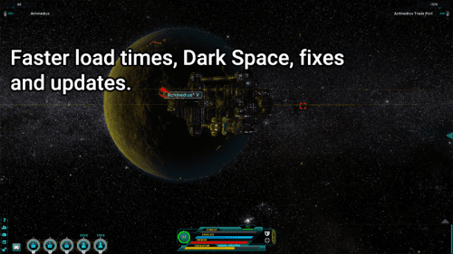 Faster load times, Dark Space, fixes and updates.